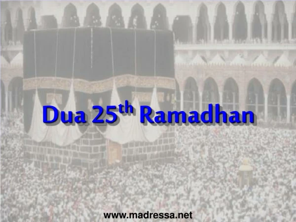 Dua 25 th Ramadhan