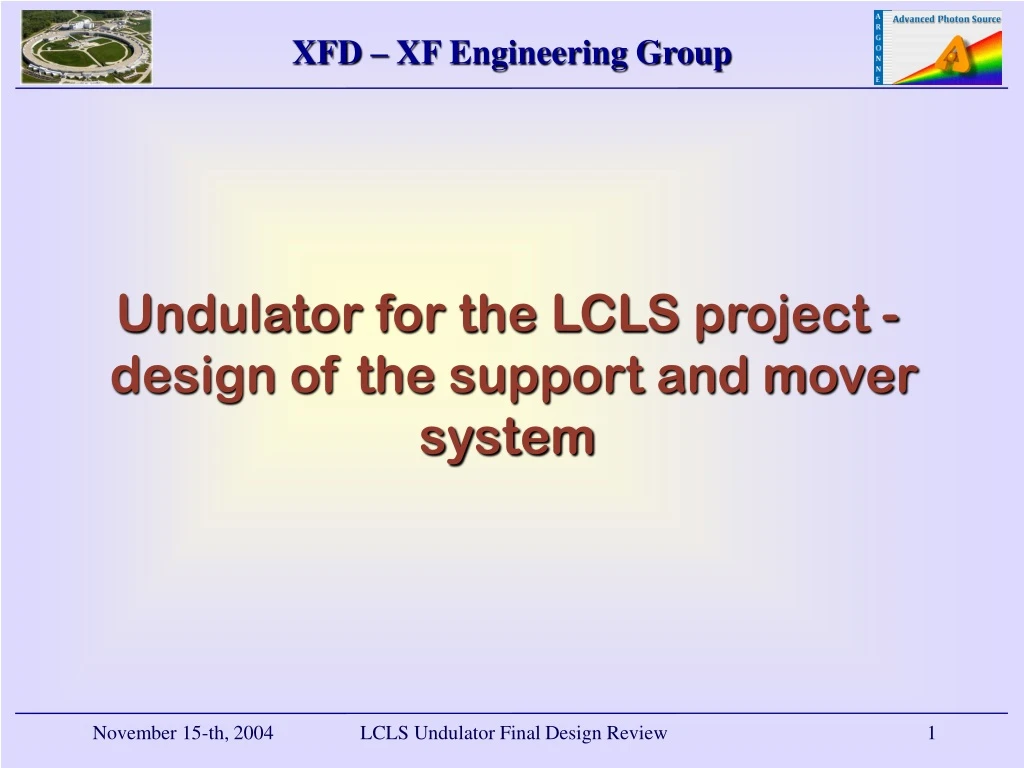 undulator for the lcls project design of the support and mover system