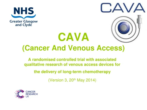 CAVA (Cancer And Venous Access)