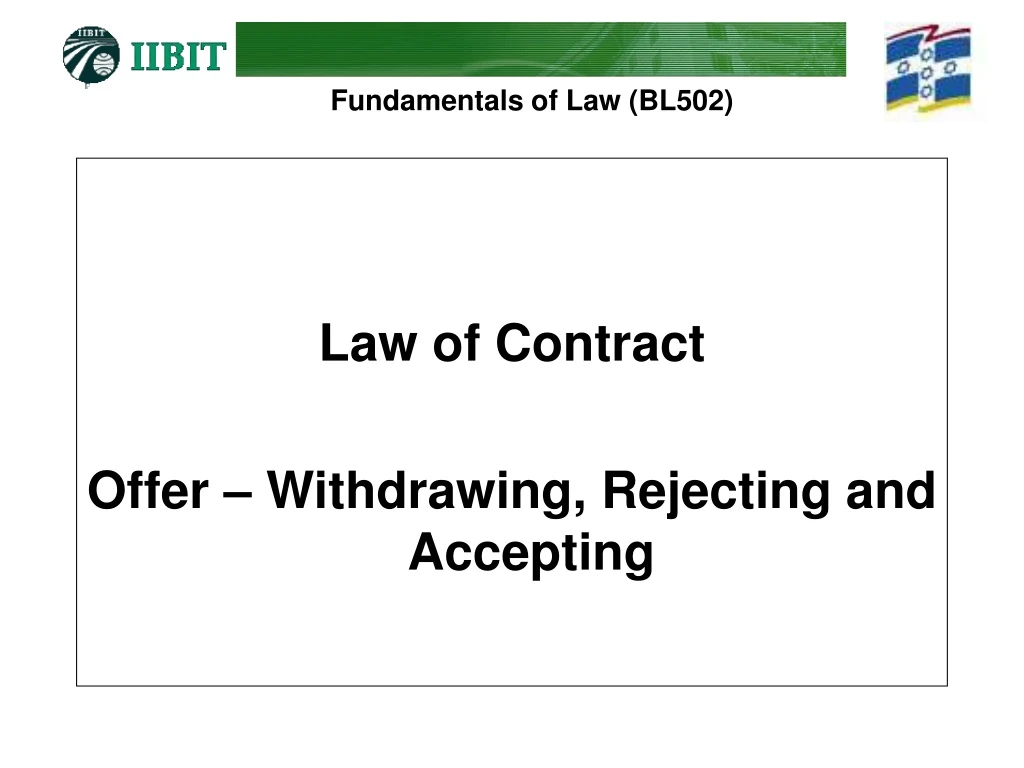 law of contract offer withdrawing rejecting