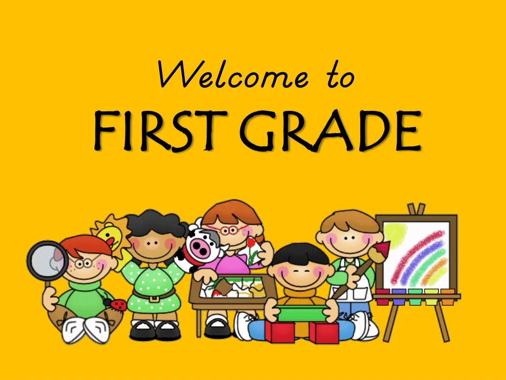 welcome to first grade