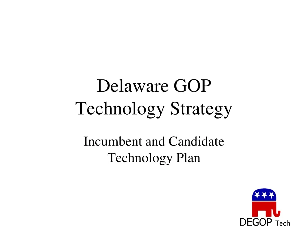 delaware gop technology strategy