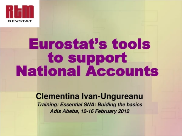 Eurostat’s tools to support National Accounts