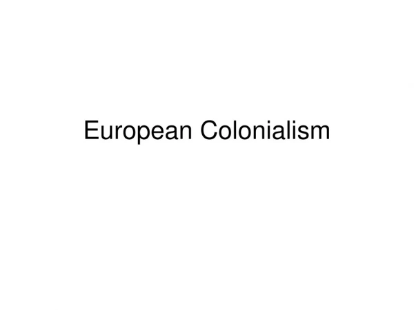 European Colonialism