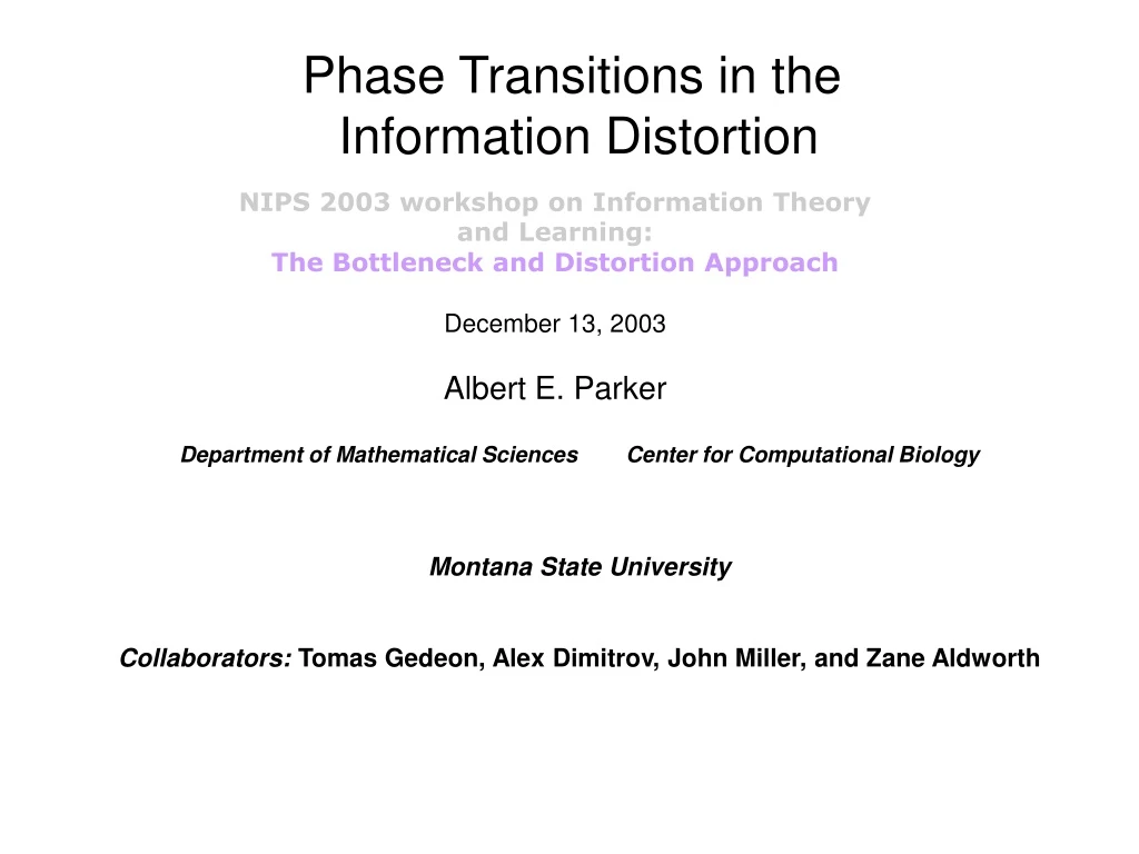 phase transitions in the information distortion