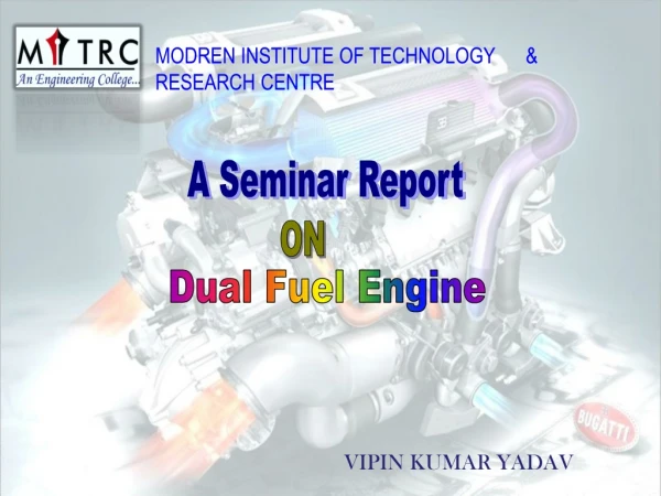 Dual Fuel Engine
