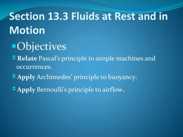 Section 13.3 Fluids at Rest and in Motion