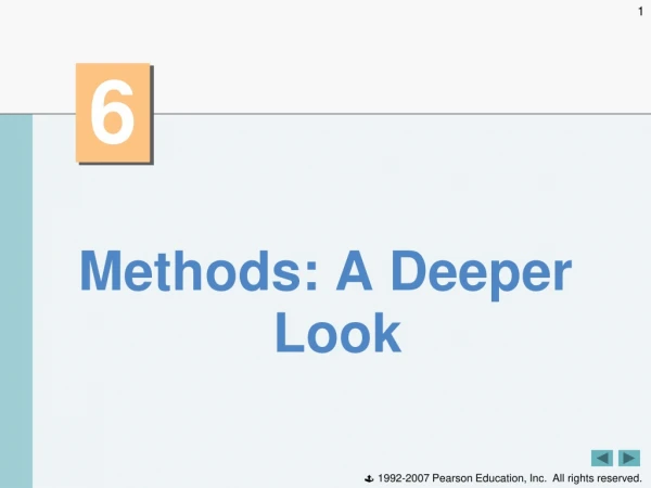 Methods: A Deeper Look