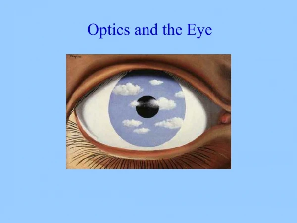 Optics and the Eye