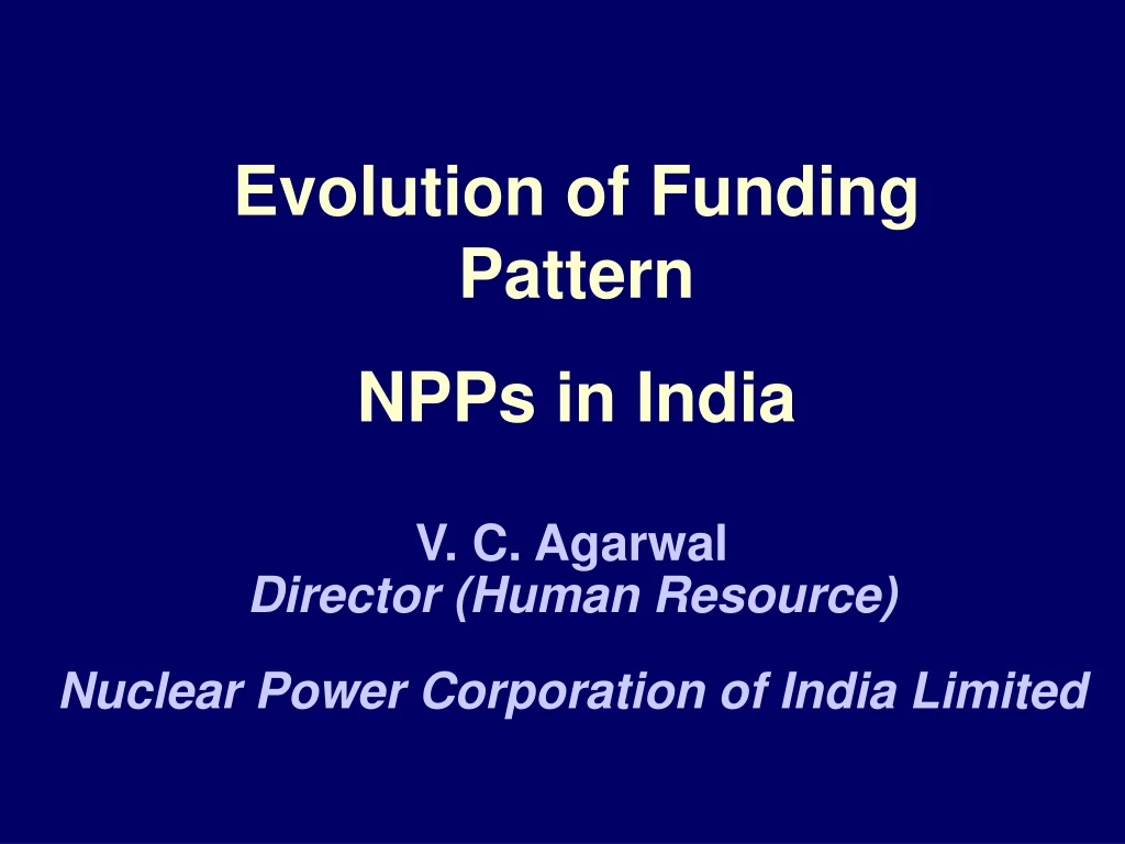 evolution of funding pattern npps in india