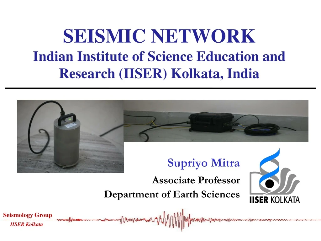 seismic network indian institute of science education and research iiser kolkata india