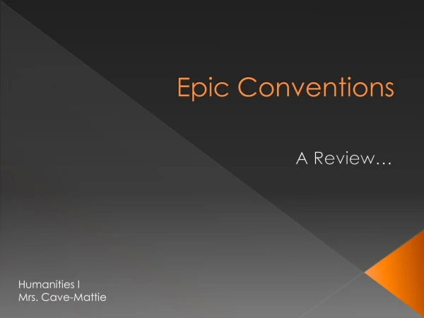Epic Conventions