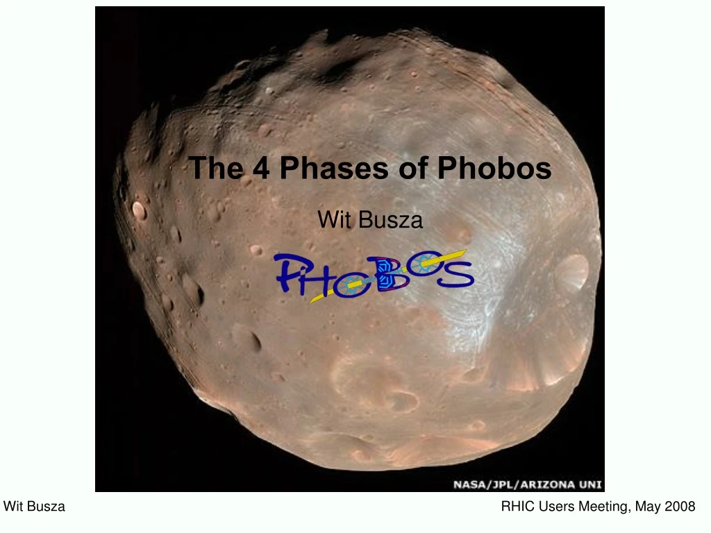 the 4 phases of phobos wit busza