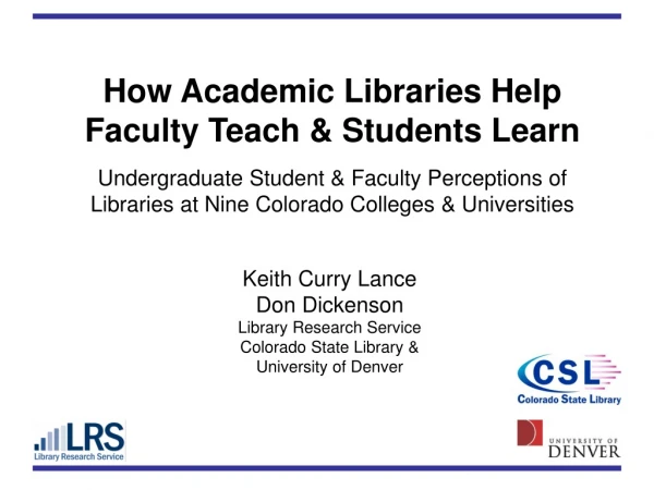 Keith Curry Lance Don Dickenson Library Research Service Colorado State Library &amp;