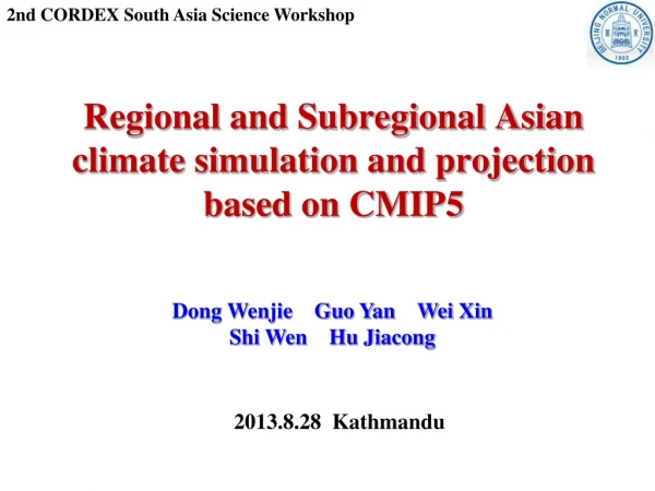 Regional and Subregional Asian climate simulation and projection based on CMIP5