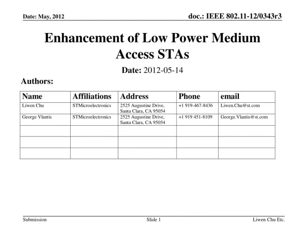 Enhancement of Low Power Medium Access STAs