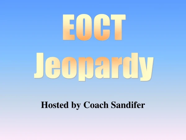 EOCT Jeopardy