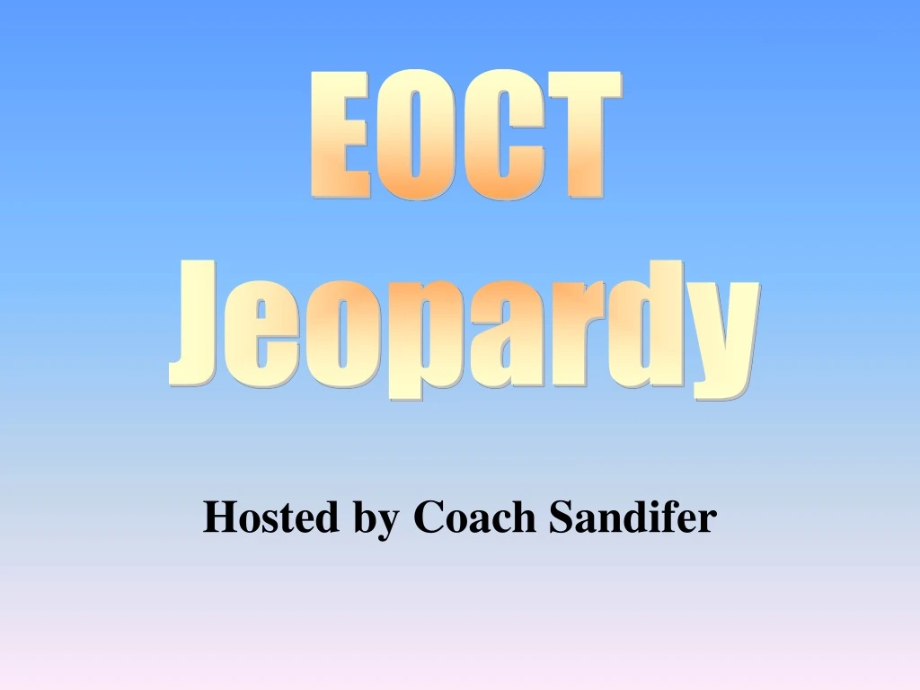 eoct jeopardy