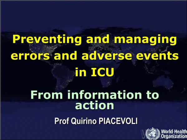 P reventing and managing errors and adverse events in ICU