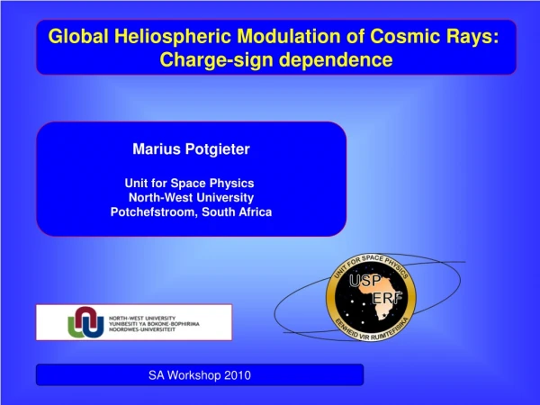 Global Heliospheric Modulation of Cosmic Rays: Charge-sign dependence