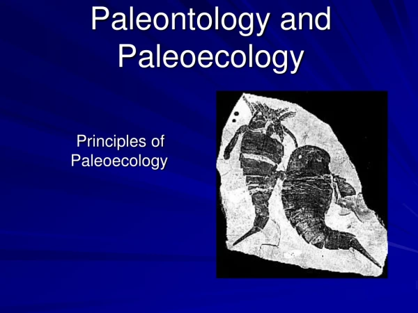 Paleontology and Paleoecology