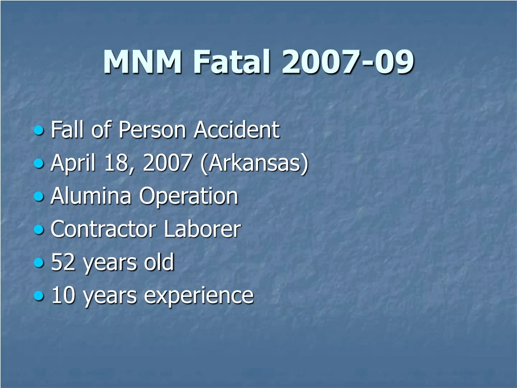 mnm fatal 2007 09