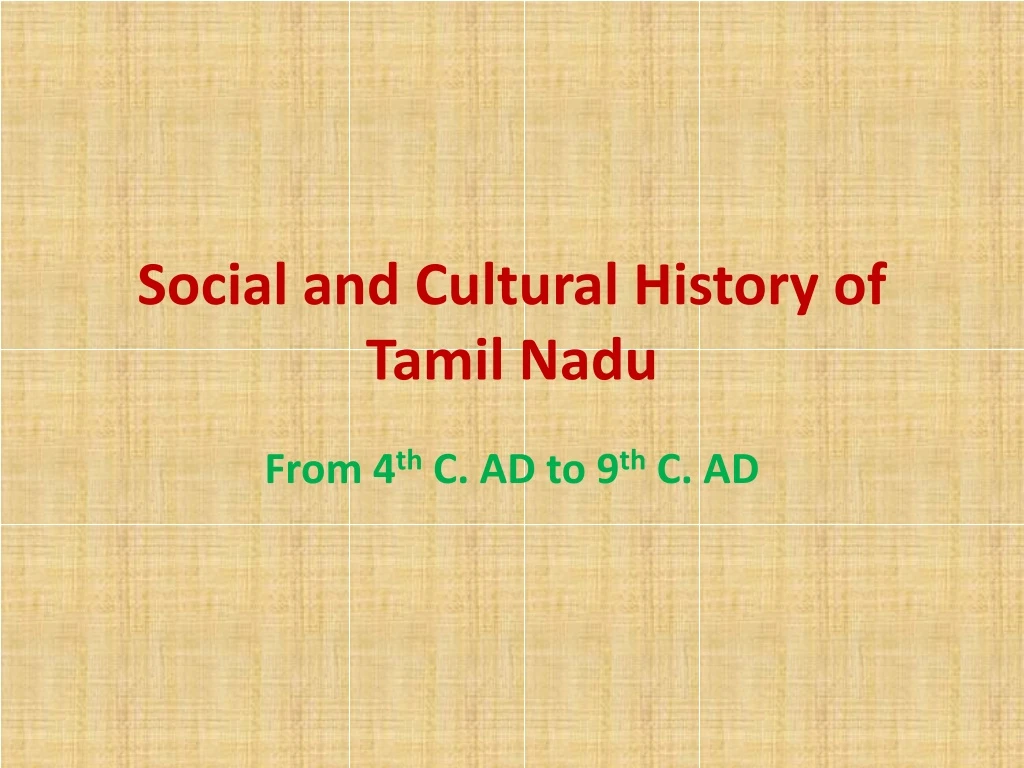 social and cultural history of tamil nadu