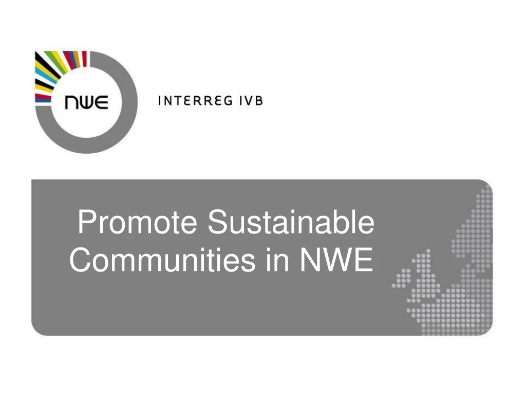 promote sustainable communities in nwe