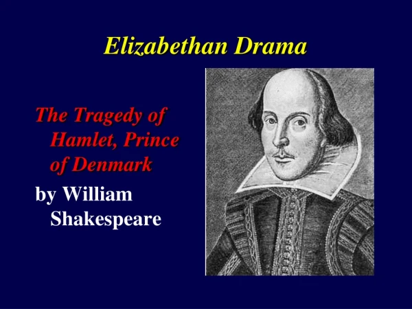 Elizabethan Drama