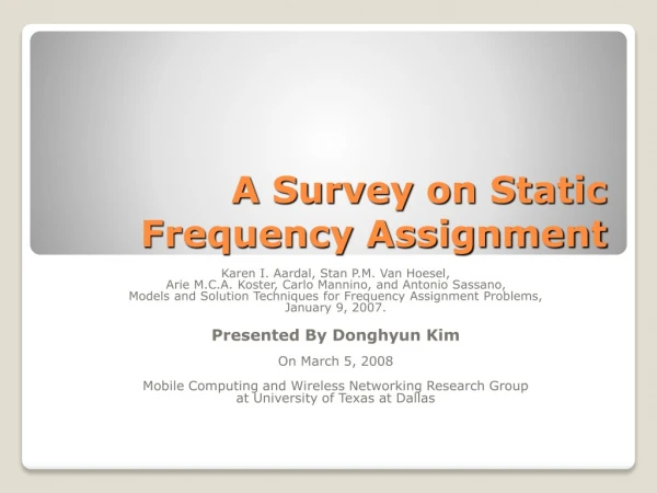 A Survey on Static Frequency Assignment
