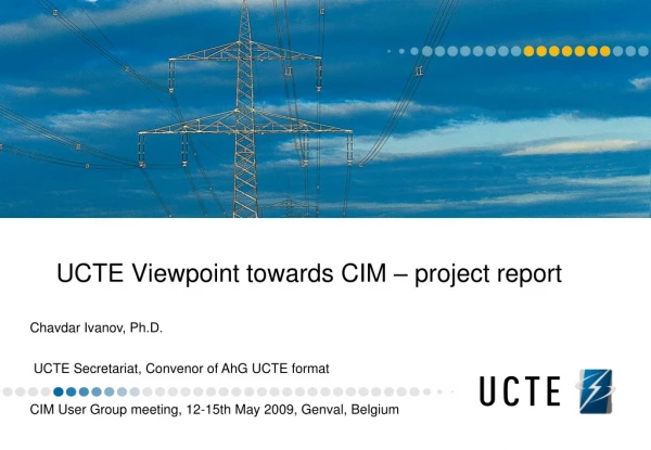 UCTE Viewpoint towards CIM – project report
