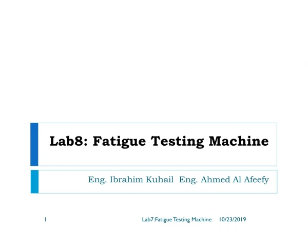 Lab8: Fatigue Testing Machine
