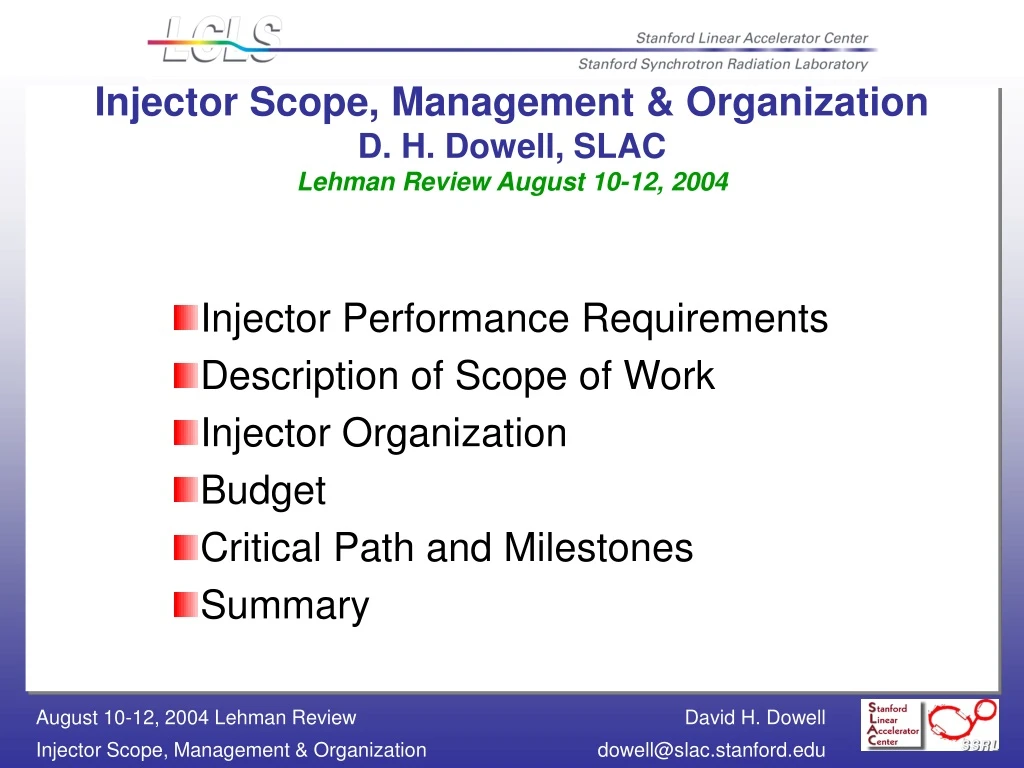 injector scope management organization d h dowell slac lehman review august 10 12 2004