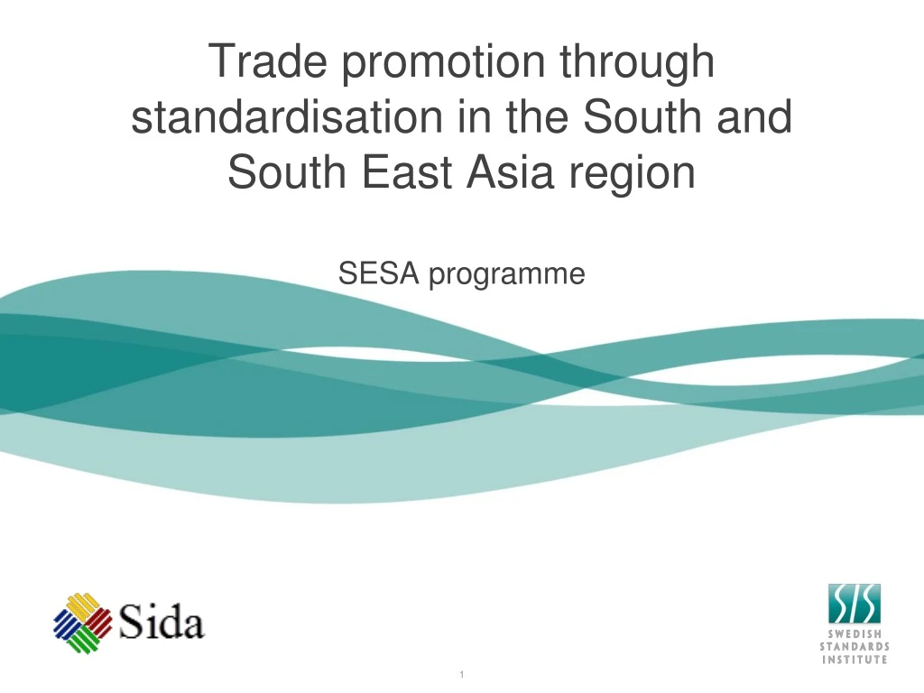 trade promotion through standardisation in the south and south east asia region sesa programme