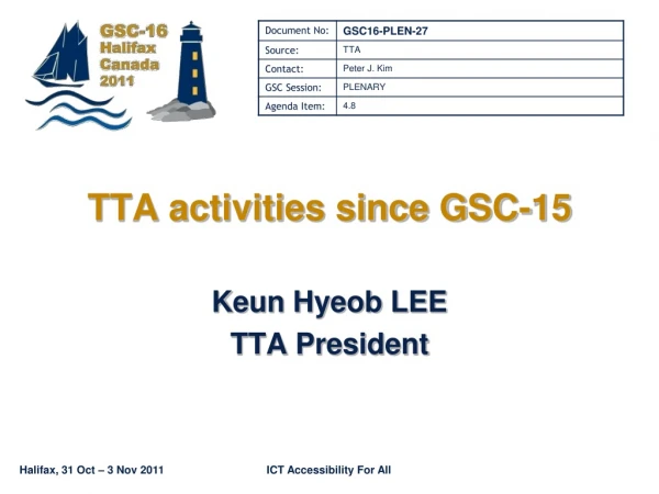 TTA activities since GSC-15