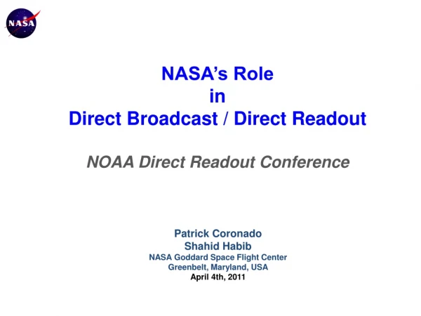 Patrick Coronado Shahid Habib NASA Goddard Space Flight Center Greenbelt, Maryland, USA