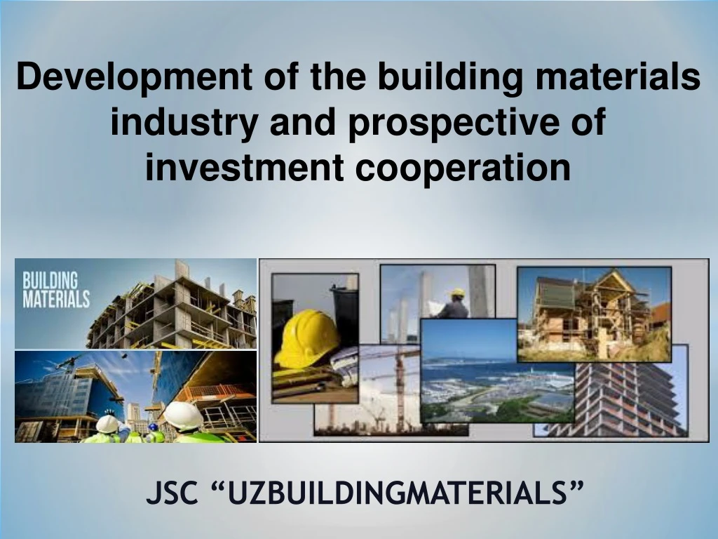 development of the building materials industry