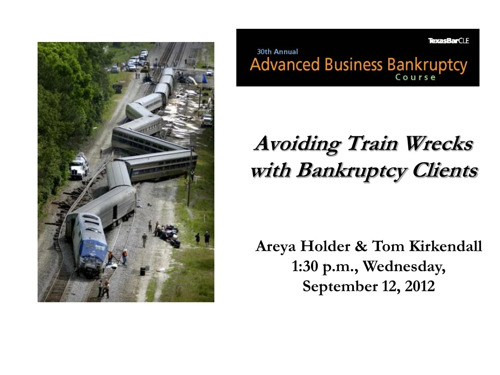 avoiding train wrecks with bankruptcy clients