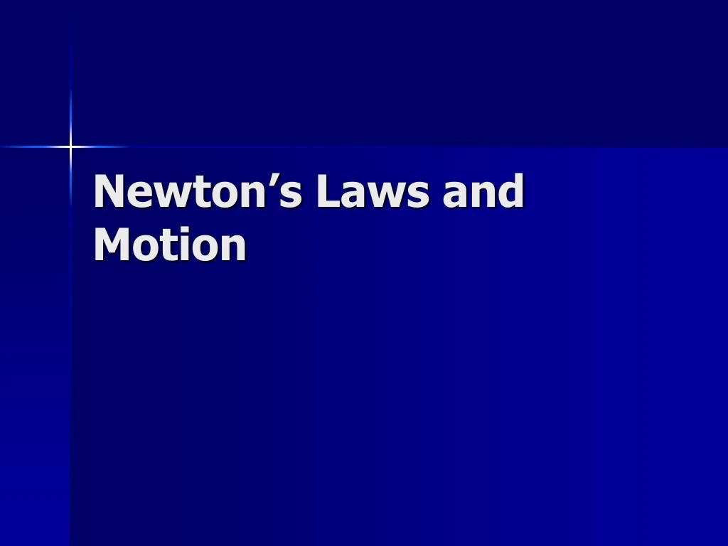 newton s laws and motion