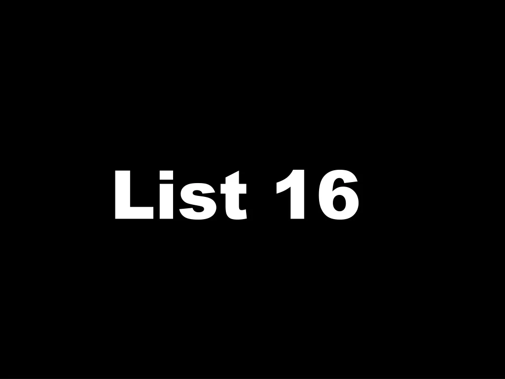 list 16