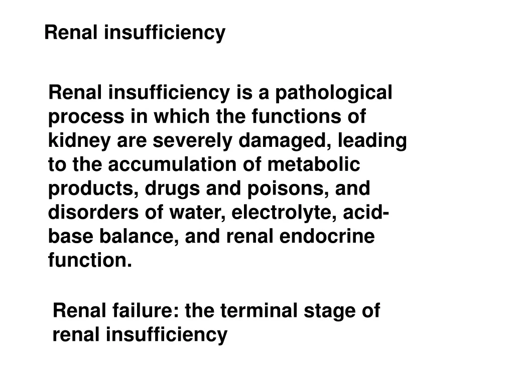 renal insufficiency