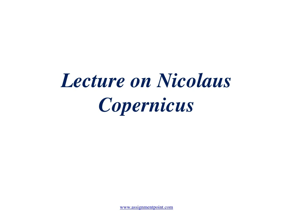 lecture on nicolaus copernicus