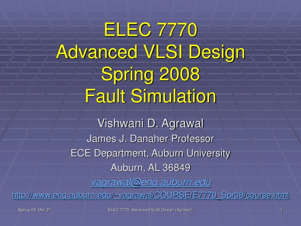 elec 7770 advanced vlsi design spring 2008 fault simulation