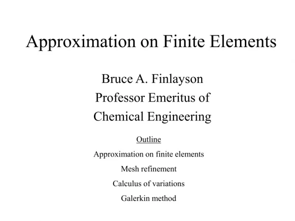 Approximation on Finite Elements