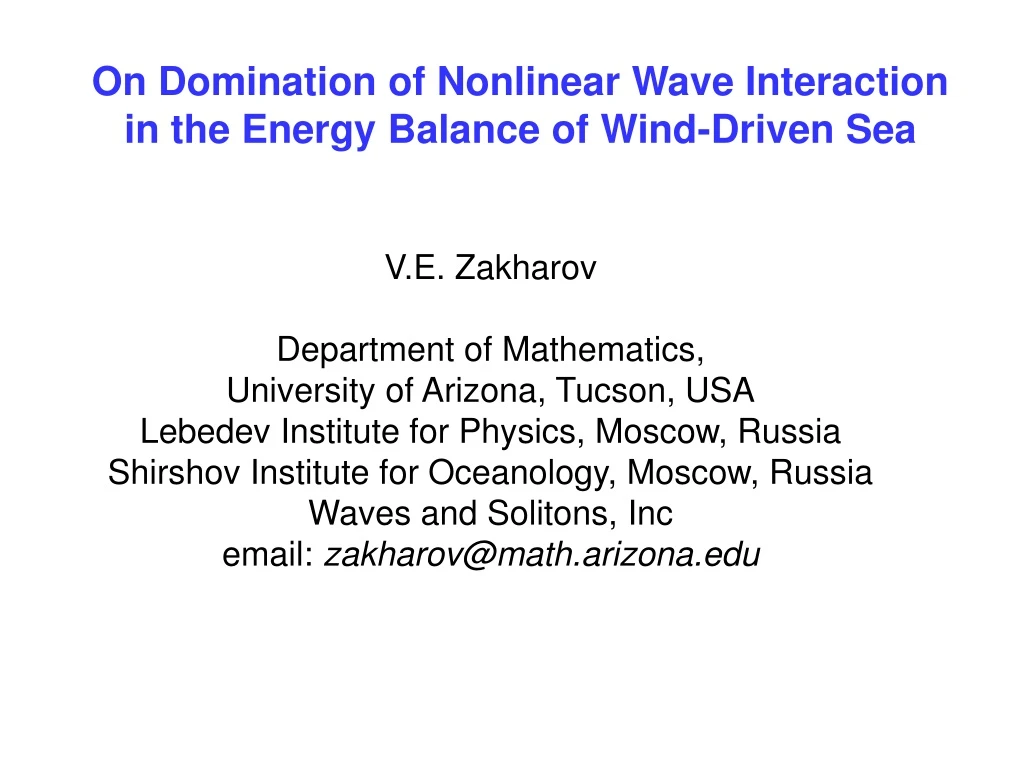 on domination of nonlinear wave interaction