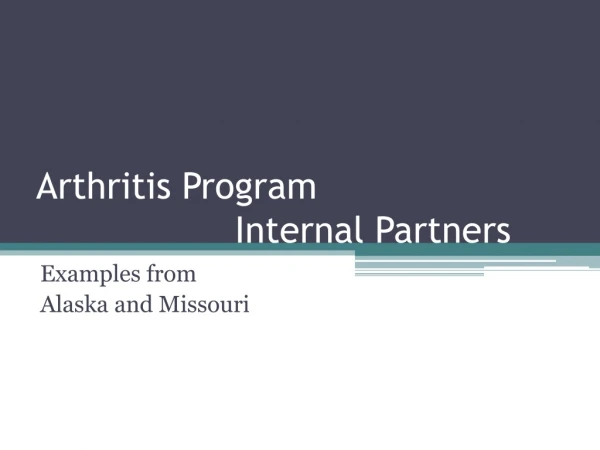 Arthritis Program Internal Partners