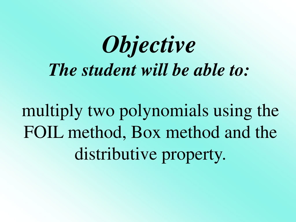 objective the student will be able to