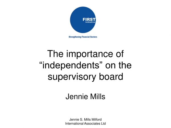 The importance of “independents” on the supervisory board