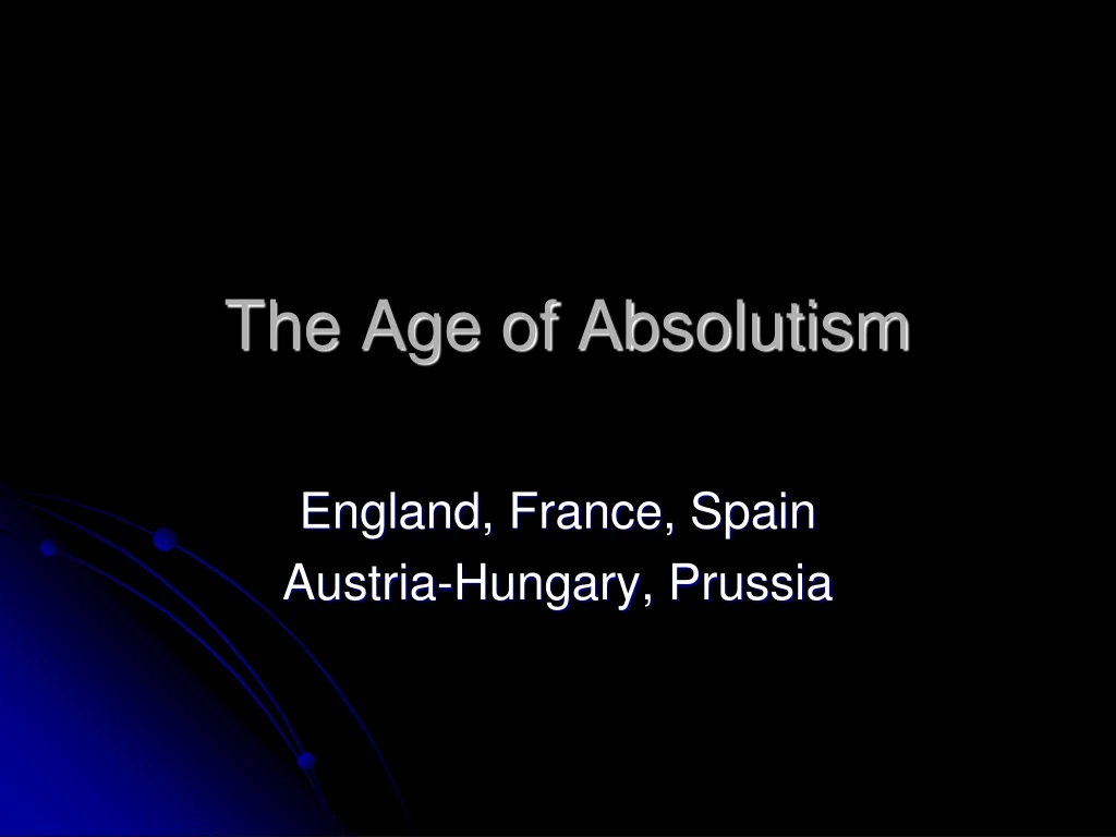 the age of absolutism