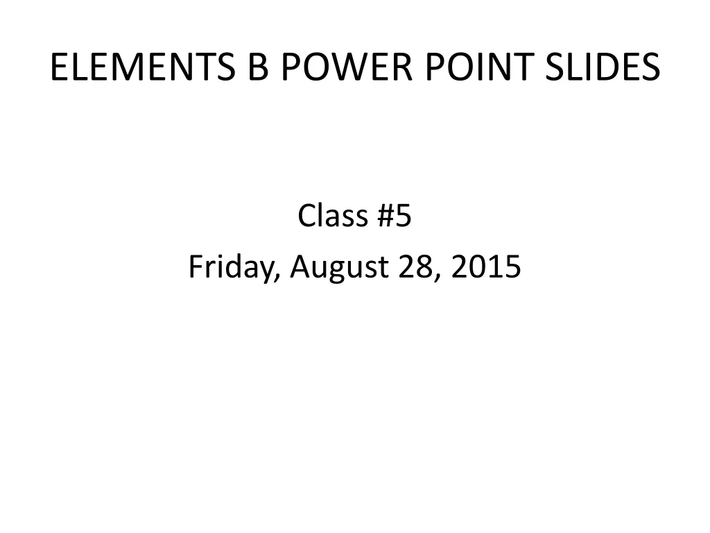 elements b power point slides